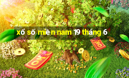 xổ số miền nam 19 tháng 6