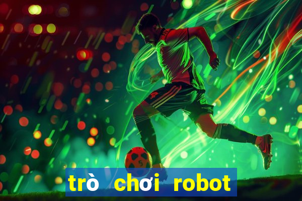 trò chơi robot đại chiến