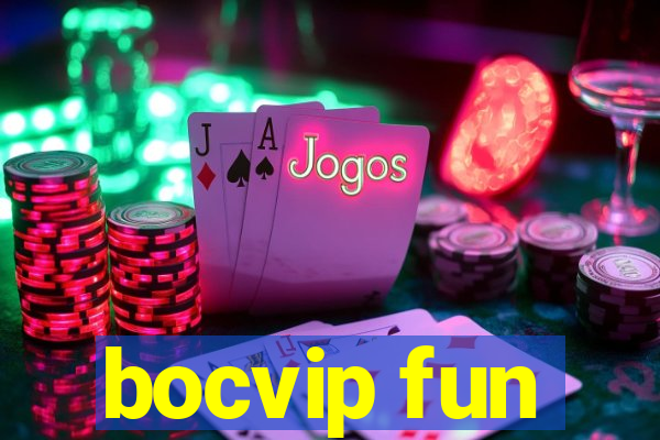 bocvip fun