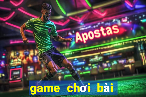 game chơi bài tiến lên