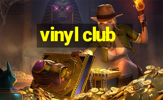 vinyl club