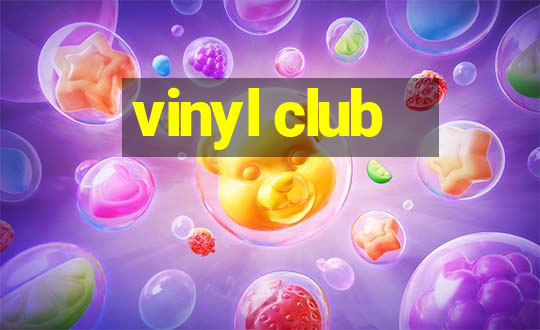 vinyl club