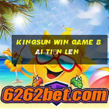 Kingsun Win Game Bài Tiến Lên