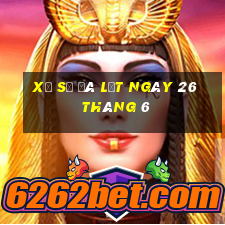 xổ số đà lạt ngày 26 tháng 6