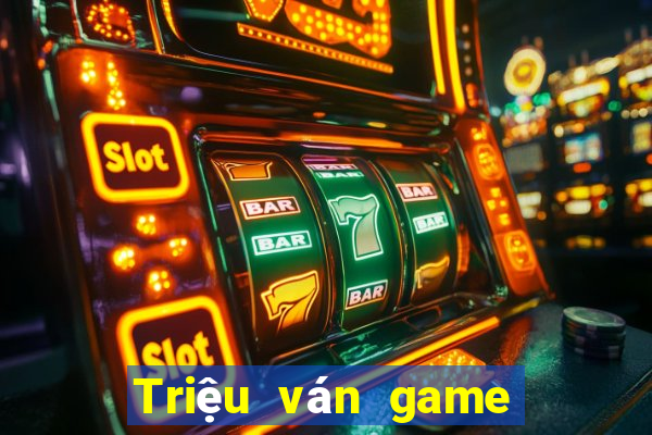 Triệu ván game bài giải trí