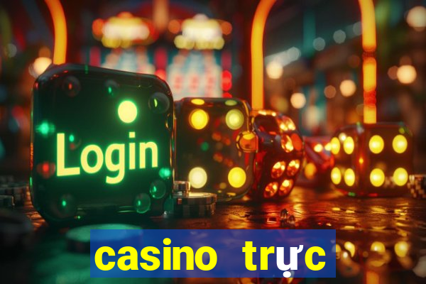 casino truc tuyen tot nhat