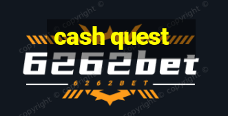 cash quest