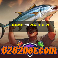 game 18 nhật bản