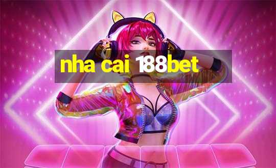 nha cai 188bet