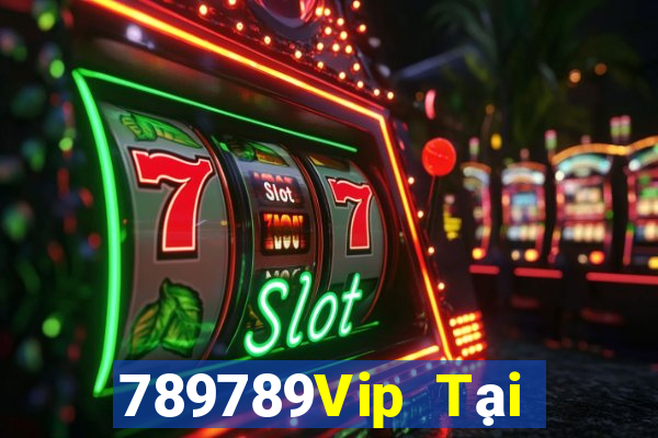 789789Vip Tại Game Bài Đổi The