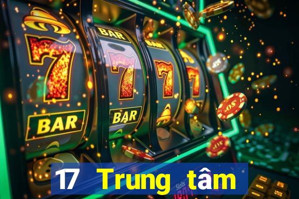 17 Trung tâm chơi game điện tử