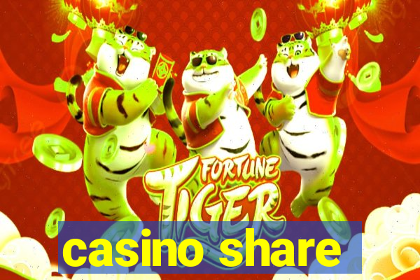 casino share