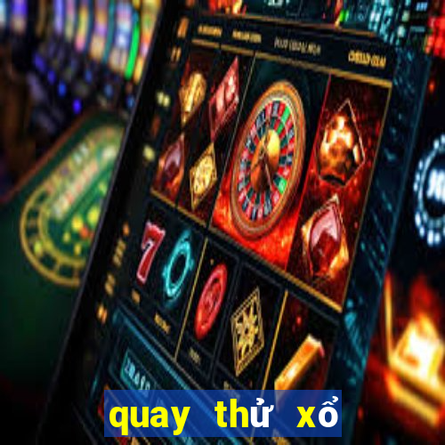 quay thử xổ số tiền giang kiên giang đà lạt