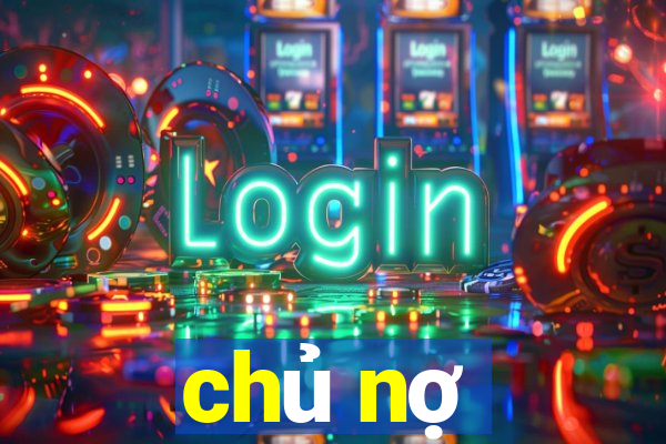 chủ nợ