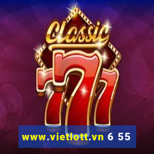 www.vietlott.vn 6 55