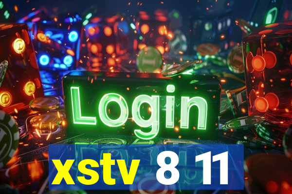 xstv 8 11