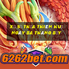 xổ số thừa thiên huế ngày ba tháng bẩy