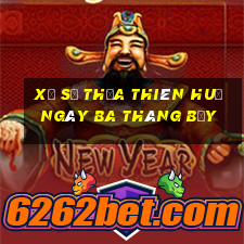 xổ số thừa thiên huế ngày ba tháng bẩy