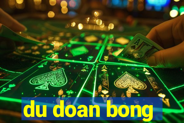 du doan bong