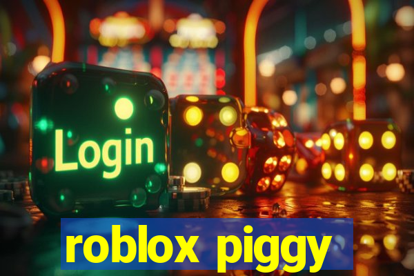 roblox piggy