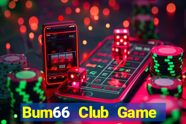 Bum66 Club Game Bài 777