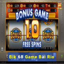 Bik 68 Game Bài Rio