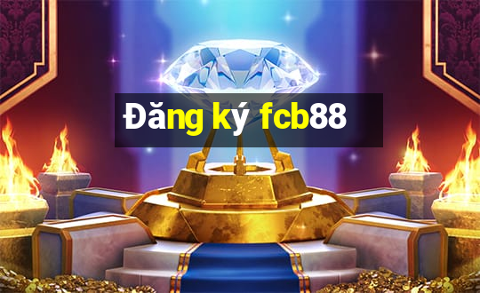 Đăng ký fcb88