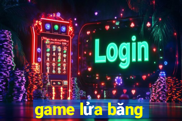 game lửa băng