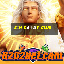 bắn cá đây club