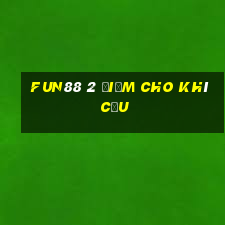 Fun88 2 điểm cho khí cầu