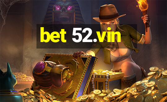 bet 52.vin