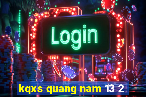 kqxs quang nam 13 2