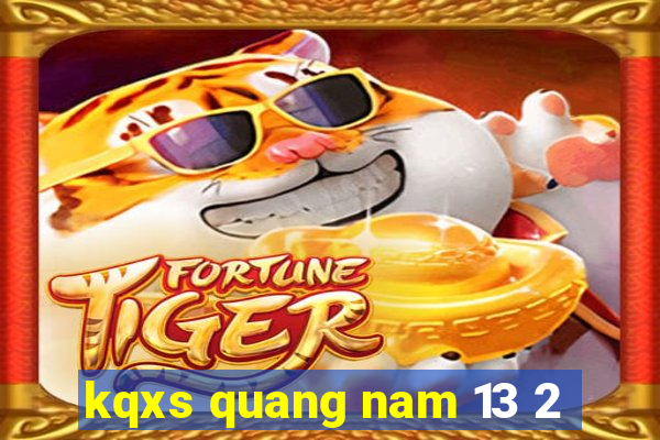 kqxs quang nam 13 2