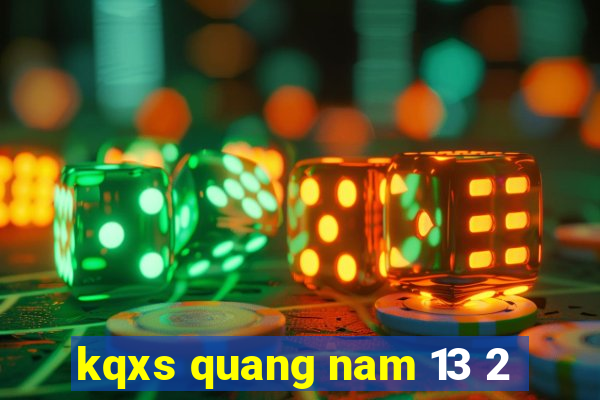 kqxs quang nam 13 2