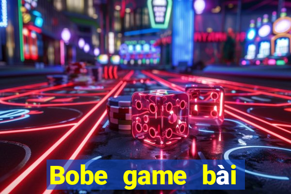 Bobe game bài chính thức tải về