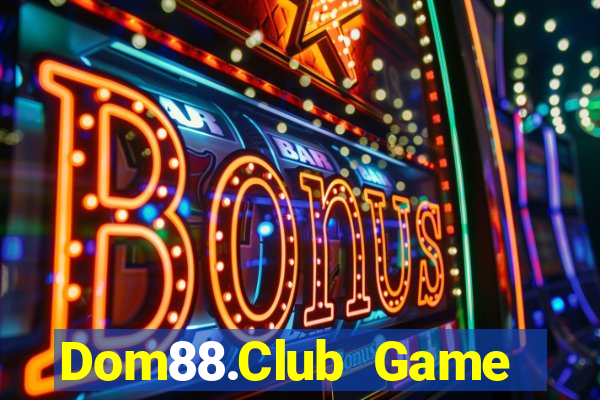 Dom88.Club Game Bài Hot Nhất Hiện Nay