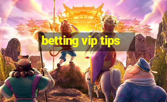 betting vip tips