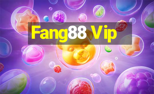 Fang88 Vip