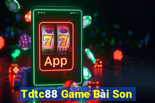 Tdtc88 Game Bài Son