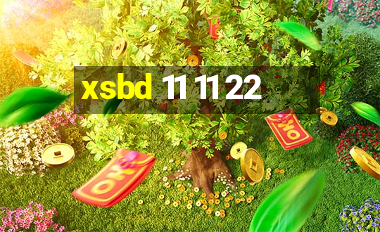 xsbd 11 11 22