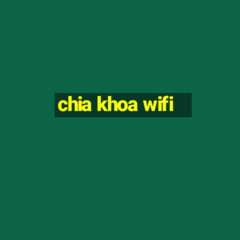 chia khoa wifi