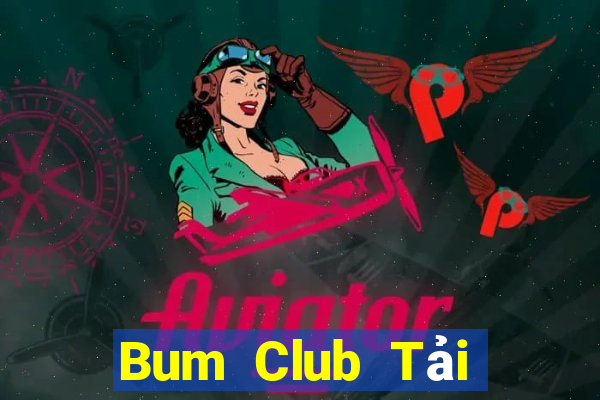 Bum Club Tải Game Bài Go88