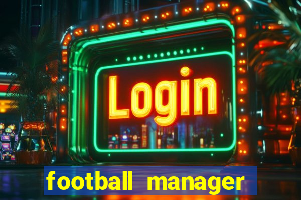 football manager 2024 apk