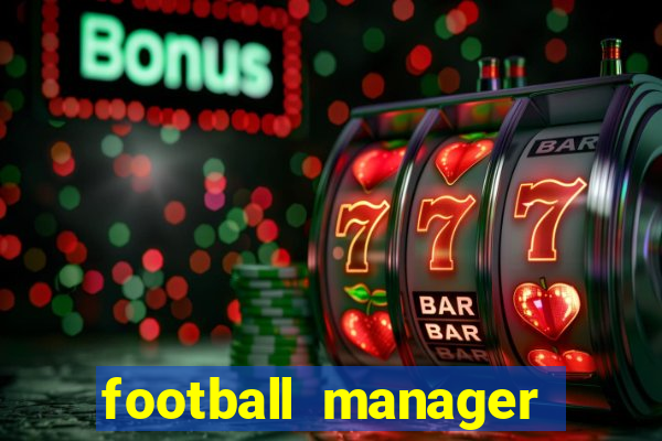 football manager 2024 apk