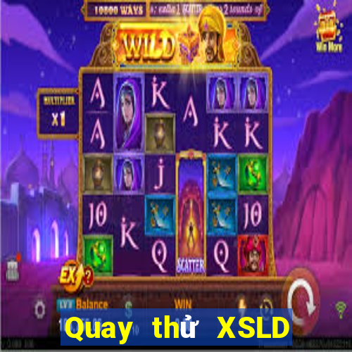 Quay thử XSLD ngày 12