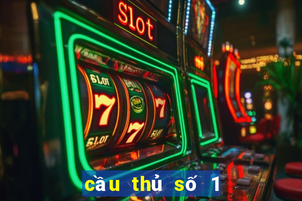 cầu thủ số 1 thế giới là ai