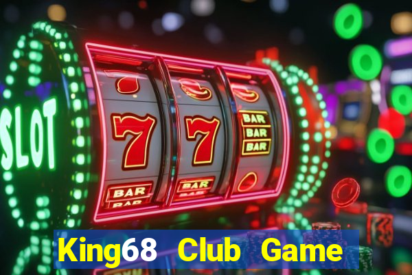 King68 Club Game Bài 6789