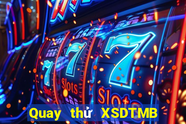 Quay thử XSDTMB ngày 22