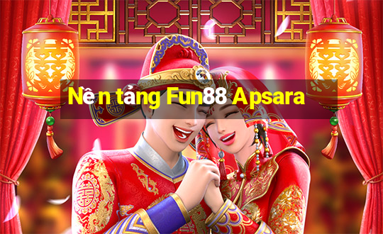 Nền tảng Fun88 Apsara