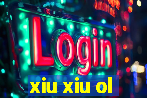 xiu xiu ol